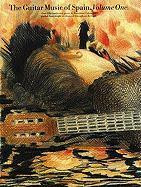 The Guitar Music of Spain Volume 1