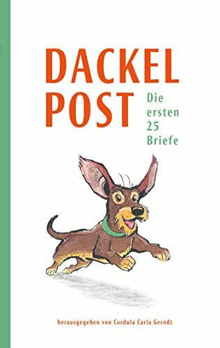 Dackelpost: Die ersten 25 Briefe