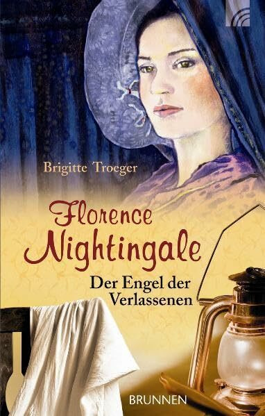 Florence Nightingale: Der Engel der Verlassenen