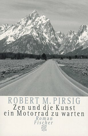 Zen und die Kunst ein Motorrad zu warten