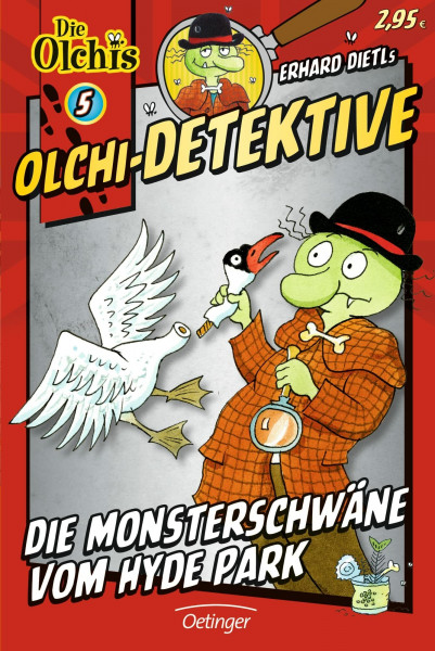 Olchi-Detektive 5. Die Monsterschwäne vom Hyde Park