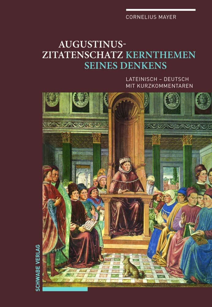 Augustinus-Zitatenschatz: Buch Schwabe Verlagsgruppe AG Schwabe Verlag