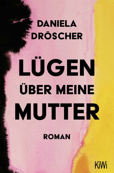 Lügen über meine Mutter: Roman | Ab 08. Oktober im Kino