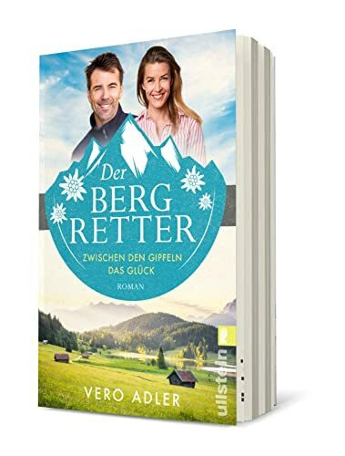 Der Bergretter: Roman | Der Auftakt der Alpenarzt-Reihe
