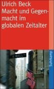 Macht und Gegenmacht im globalen Zeitalter