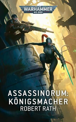 Warhammer 40.000 - Assassinorum: Königsmacher
