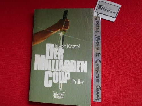 Der Milliarden-Coup (Allgemeine Reihe. Bastei Lübbe Taschenbücher)