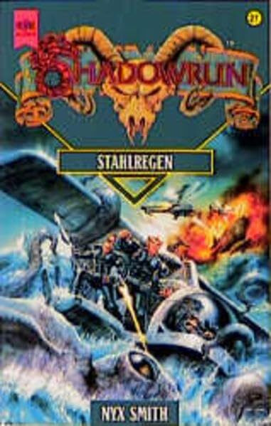 Shadowrun - Stahlregen: 27. Roman (Heyne Science Fiction und Fantasy (06))