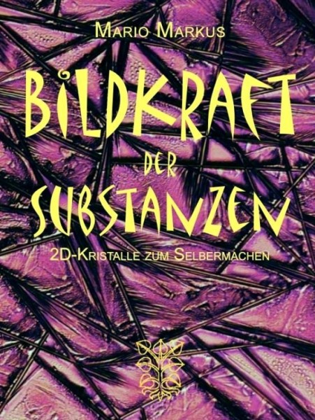 Bildkraft der Substanzen