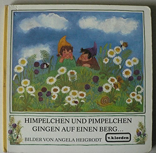 Himpelchen und Pimpelchen gingen auf einen Berg...