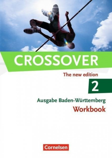 Crossover B1-B2: Band 02. 12./13. Schuljahr. Workbook Baden-Württemberg