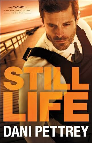 Still Life (Chesapeake Valor, 2, Band 2)