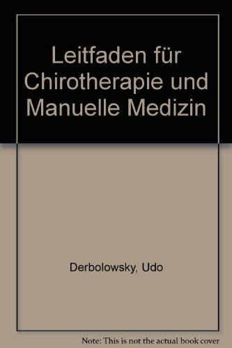 Leitfaden für Chirotherapie und Manuelle Medizin