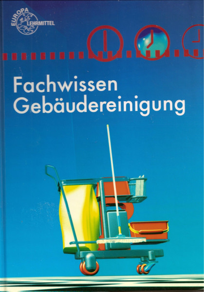 Fachwissen Gebäudereinigung