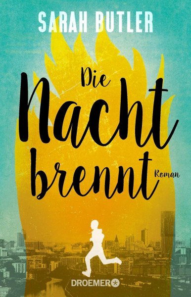 Die Nacht brennt: Roman