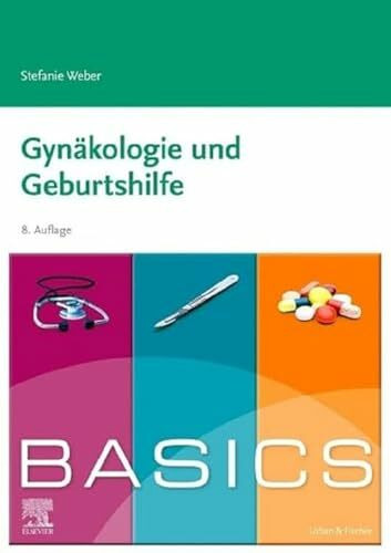 BASICS Gynäkologie und Geburtshilfe