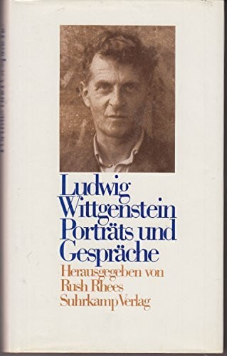 Ludwig Wittgenstein: Porträts und Gespräche