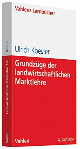 Grundzüge der landwirtschaftlichen Marktlehre