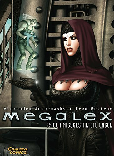 Megalex, Band 2: Der missgestaltete Engel