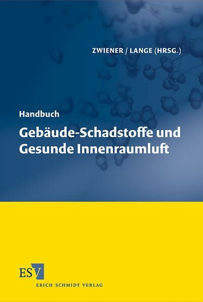 Handbuch Gebäude-Schadstoffe und Gesunde Innenraumluft