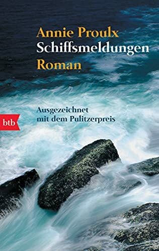 Schiffsmeldungen: Roman Schiffsmeldungen: Roman