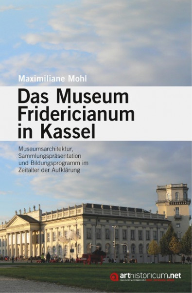 Das Museum Fridericianum in Kassel