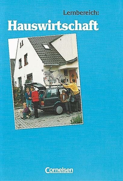Hauswirtschaft: Schülerbuch - 7.-10. Schuljahr: EURO-Ausgabe