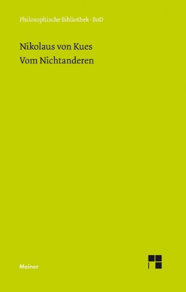 Schriften in deutscher Übersetzung / Vom Nichtanderen