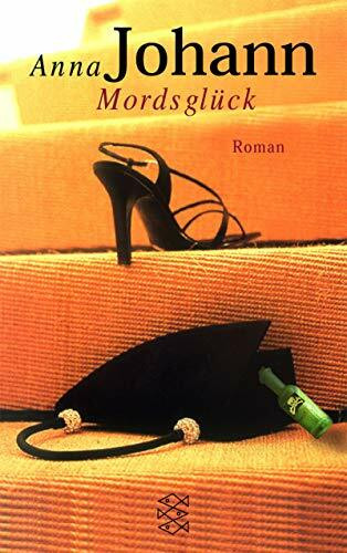 Mordsglück: Roman (Die Frau in der Gesellschaft)