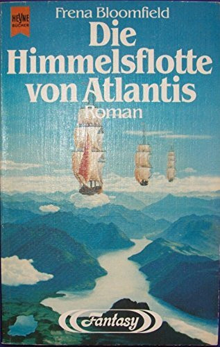 Die Himmelsflotte von Atlantis. Zweiter Roman der Dunkelwelt- Legenden. Fantasy Roman.