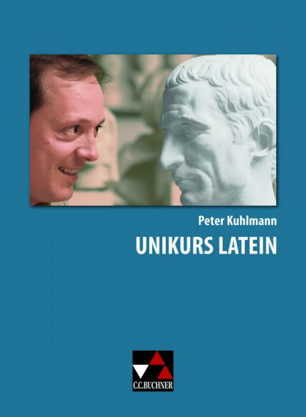 Unikurs Latein (Buchners Uni-Bibliothek)