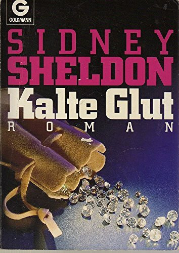 Kalte Glut: Roman (Goldmann Allgemeine Reihe)