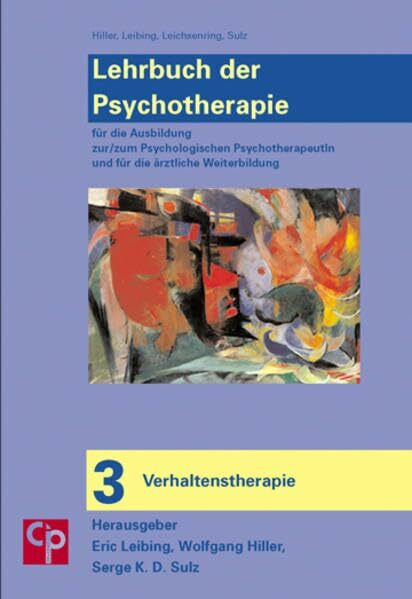 Das große Lehrbuch der Psychotherapie. Bd.3 : Verhaltenstherapie