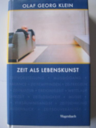 Zeit als Lebenskunst