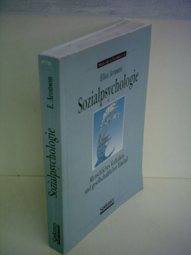 Sozialpsychologie: Menschliches Verhalten und gesellschaftlicher Einfluss