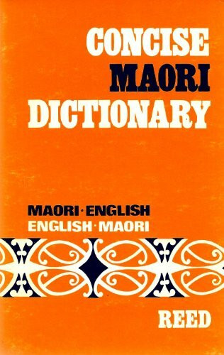 Concise Maori Dictionary: Maori-English/English-Maori