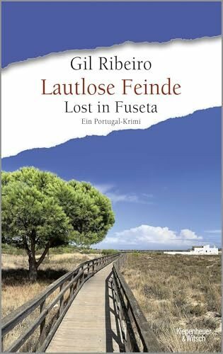 Lautlose Feinde: Lost in Fuseta. Ein Portugal-Krimi | Der perfekte Urlaubskrimi vom Nr. 1 SPIEGEL-Bestseller-Autor (Leander Lost ermittelt, Band 7)