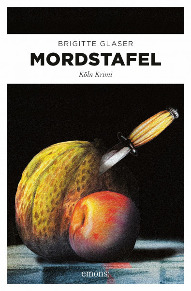 Mordstafel: Köln Krimi 27 (Katharina Schweitzer)
