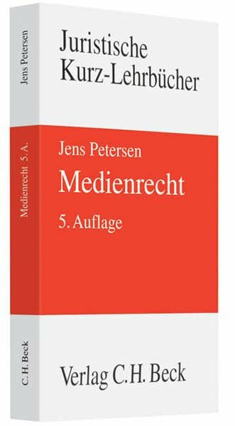 Medienrecht (Kurzlehrbücher für das Juristische Studium)