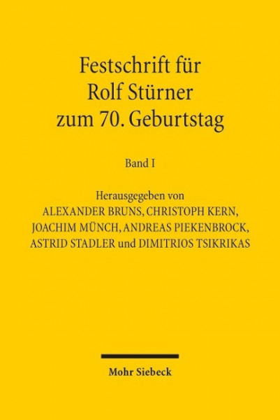 Festschrift für Rolf Stürner zum 70. Geburtstag