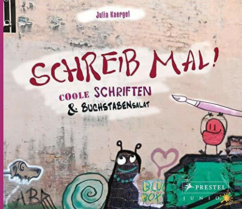 Schreib mal! Coole Schriften und Buchstabensalat