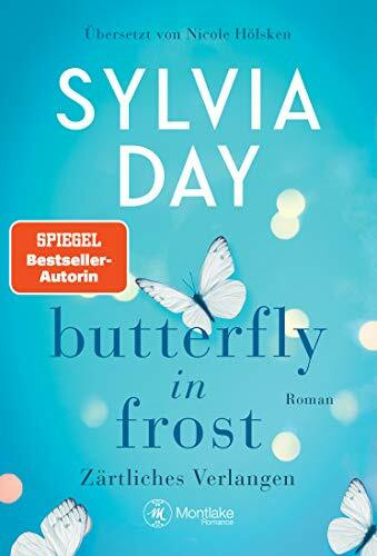 Butterfly in Frost - Zärtliches Verlangen