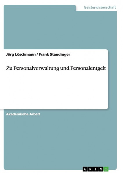 Zu Personalverwaltung und Personalentgelt