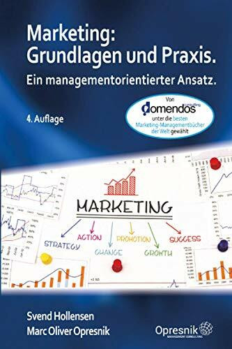 Marketing: Grundlagen und Praxis: Ein managementorientierter Ansatz (Opresnik Management Guides, Band 24)