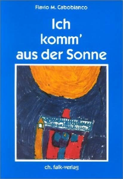 Ich komm' aus der Sonne: Ein Kind erinnert sich an den "Himmel"...