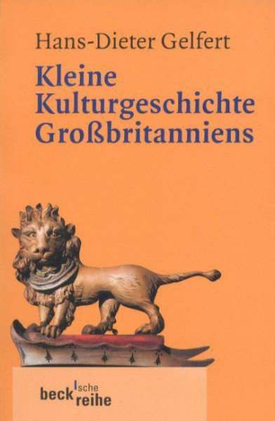 Kleine Kulturgeschichte Großbritanniens