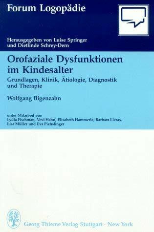 Orofaziale Dysfunktionen im Kindesalter