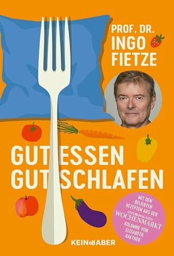 Gut essen, gut schlafen