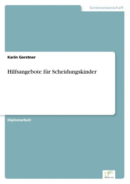 Hilfsangebote für Scheidungskinder