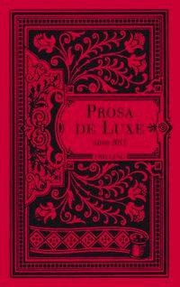 Prosa de Luxe - Anno 2011